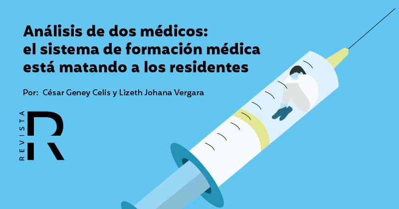 Análisis de dos médicos: el sistema de formación médica está matando a los residentes